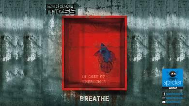Οι Perfect Mess επανέρχονται με τον νέο τους δίσκο με τον τίτλο "Breathe"